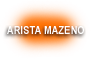 Arista Mazeno